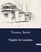 Couverture du livre « Nights In London » de Burke Thomas aux éditions Culturea