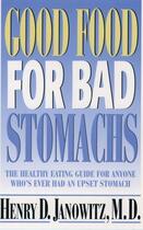 Couverture du livre « Good Food for Bad Stomachs » de Janowitz Henry D aux éditions Oxford University Press Usa