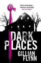 Couverture du livre « Dark places » de Gillian Flynn aux éditions Weidenfeld & Nicolson