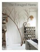 Couverture du livre « The foraged home » de Maclennan Joanna aux éditions Thames & Hudson