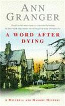 Couverture du livre « A WORD AFTER DYING » de Ann Grangen aux éditions Headline