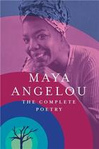 Couverture du livre « The Complete Poetry » de Maya Angelou aux éditions Random House Us