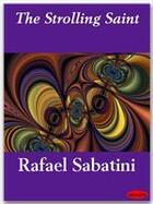 Couverture du livre « The Strolling Saint » de Rafael Sabatini aux éditions Ebookslib