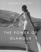 Couverture du livre « The Power of Glamour » de Postrel Virginia aux éditions Simon & Schuster