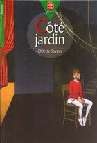 Couverture du livre « Cote jardin » de Joyeux-O aux éditions Le Livre De Poche Jeunesse