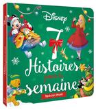 Couverture du livre « 7 histoires pour la semaine : spécial Noël » de Disney aux éditions Disney Hachette