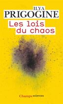 Couverture du livre « Les lois du chaos » de Prigogine Ilya aux éditions Flammarion