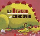 Couverture du livre « Le dragon de Cracovie » de Albena Ivanovitch-Lair aux éditions Pere Castor