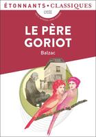 Couverture du livre « Le père Goriot » de Honoré De Balzac aux éditions Flammarion