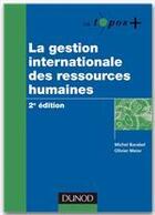 Couverture du livre « La gestion internationale des ressources humaines (2e édition) » de Olivier Meier et Michel Barabel aux éditions Dunod