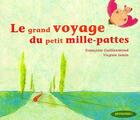 Couverture du livre « Le grand voyage du petit mille-pattes ; CP, série 2 » de Francois Guillaumond aux éditions Magnard