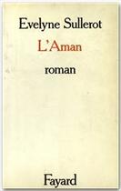 Couverture du livre « L'Aman » de Evelyne Sullerot aux éditions Fayard