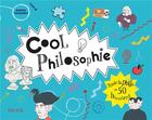 Couverture du livre « Cool philosophie » de Daniel Tatarsky aux éditions Fleurus