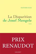 Couverture du livre « La disparition de Josef Mengele » de Olivier Guez aux éditions Grasset Et Fasquelle