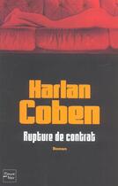 Couverture du livre « Rupture de contrat » de Harlan Coben aux éditions Fleuve Editions