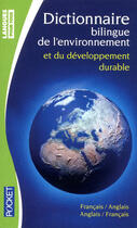 Couverture du livre « Dictionnaire de l'environnement et du dévéloppement durable » de Olivier Delbard aux éditions 12-21