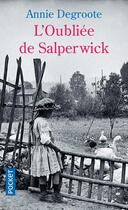 Couverture du livre « L'oubliée de Salperwick » de Annie Degroote aux éditions Pocket