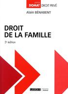 Couverture du livre « Droit de la famille (5e édition) » de Alain Benabent aux éditions Lgdj