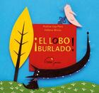 Couverture du livre « El lobo burlado » de Praline Gay-Para et Helene Micou aux éditions Didier Jeunesse