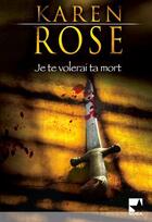 Couverture du livre « Je te volerai ta mort » de Rose-K aux éditions Harlequin