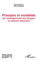 Couverture du livre « Principes et modalités de l'enseignement des langues et cultures africaines » de Pierre Fonkoua aux éditions Editions L'harmattan