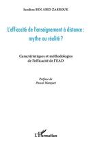 Couverture du livre « Lefficacité de l'enseignement à distance : mythe ou réalité ? caractéristiques et méthodologies de l'efficacité de l'EAD » de Sandoss Ben Abid-Zarrouk aux éditions Editions L'harmattan