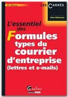 Couverture du livre « L'essentiel des formules types du courrier d'entreprise (4e édition) » de Aline Nishimata aux éditions Gualino