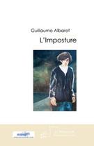 Couverture du livre « L'imposture » de Albaret-G aux éditions Editions Le Manuscrit