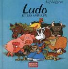 Couverture du livre « Ludo et les animaux » de Lofgren Ulf aux éditions Oskar