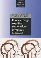 Couverture du livre « Prise en charge cognitive des fonctions exécutives ; livre du patient » de  aux éditions Solal