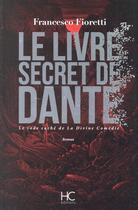 Couverture du livre « Le livre secret de Dante » de Francesco Fioretti aux éditions Herve Chopin