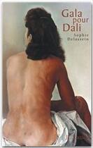 Couverture du livre « Gala pour Dali » de Sophie Delassein aux éditions Jc Lattes