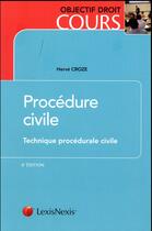 Couverture du livre « Procédure civile (6e édition) » de Herve Croze aux éditions Lexisnexis