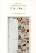 Couverture du livre « Entrez dans le monde secret de la Kabbale » de Run Futthark aux éditions De Vecchi