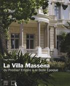 Couverture du livre « La villa Masséna ; du premier empire à la belle époque » de Louis Mezin aux éditions Somogy