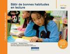 Couverture du livre « Batir de bonnes habitudes en lecture » de Lucy Calkins aux éditions Cheneliere Mcgraw-hill