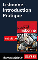 Couverture du livre « Lisbonne - Introduction Pratique » de Marc Rigole aux éditions Ulysse