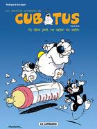 Couverture du livre « Les nouvelles aventures de Cubitus Tome 2 : un chien peut en cacher un autre » de Michel Rodrigue et Pierre Aucaigne aux éditions Lombard