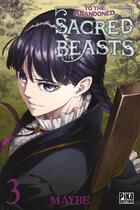 Couverture du livre « To the abandoned sacred beasts Tome 3 » de Maybe aux éditions Pika