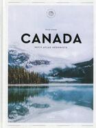 Couverture du livre « Canada : petit atlas hédoniste » de Maud Simon aux éditions Chene