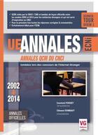 Couverture du livre « Ue annales qcm du cnci 2002-2014 » de Constant Foissey et Clement Rombaut aux éditions Vernazobres Grego