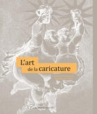 Couverture du livre « L'art de la caricature » de Segolene Le Men aux éditions Presses Universitaires De Paris Nanterre