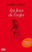 Couverture du livre « Les feux de l'enfer » de Isabelle Loredan aux éditions 12-21