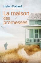 Couverture du livre « La maison des promesses » de Helen Pollard aux éditions City Editions