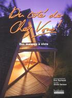 Couverture du livre « Du côté de chez vous ! des maisons à vivre » de Eric Tourneret aux éditions Hoebeke