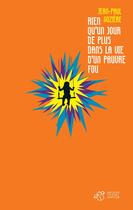 Couverture du livre « Rien qu'un jour de plus dans la vie d'un pauvre fou » de Jean-Paul Noziere aux éditions Thierry Magnier