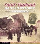 Couverture du livre « Saint-Lyphard dans l'histoire » de Association Archives Et Histoire aux éditions Liv'editions