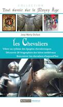 Couverture du livre « Les chevaliers » de Josy Marty-Dufaut aux éditions Autres Temps