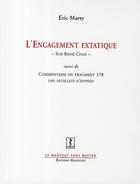 Couverture du livre « L'engagement extatique sur René Char » de Eric Marty aux éditions Manucius