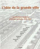 Couverture du livre « Idee de la grande ville (l') » de  aux éditions Editions Du Patrimoine